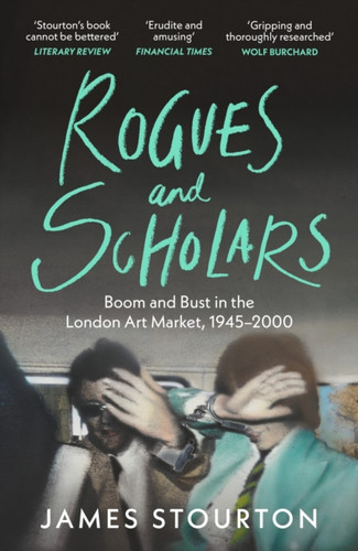 Rogues and Scholars 9781804541982 Paperback
