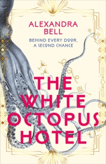 The White Octopus Hotel 9781529917482 Hardback