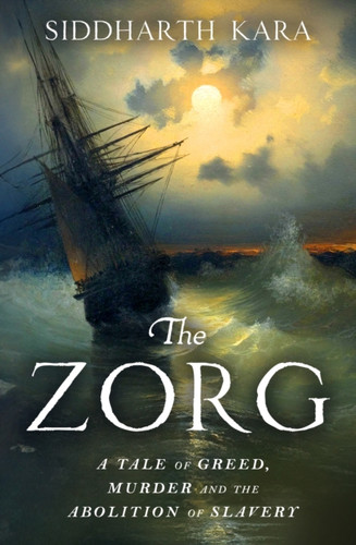 The Zorg 9781529964325 Hardback The Zorg 9781529964325 Hardback