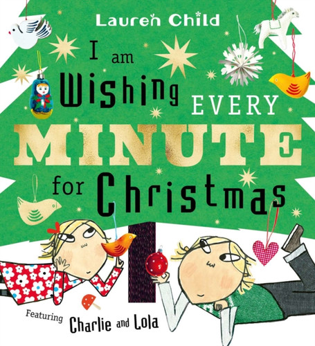 I am Wishing Every Minute for Christmas 9781398542792 Hardback