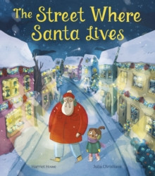 The Street Where Santa Lives 9781838918576 Hardback
