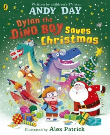Dylan the Dino Boy Saves Christmas 9780241772829 Paperback