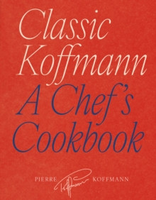 Classic Koffmann 9781836009436 Hardback