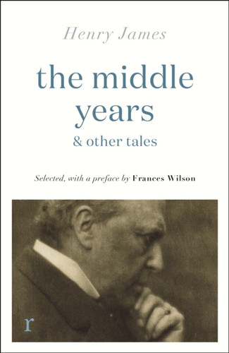The Middle Years & Other Tales 9781529431148 Paperback