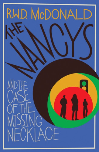 The Nancys and the Case of the Missing Necklace 9781916788909 Paperback