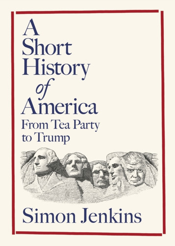 A Short History of America 9780241747599 Hardback