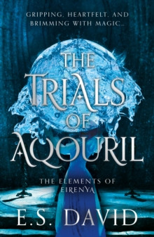 The Trials of Aqouril 9781835743270 Paperback