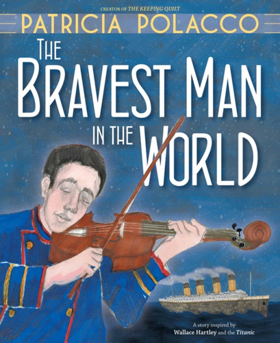 The Bravest Man in the World 9781481494618 Hardback