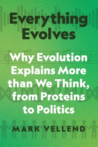 Everything Evolves 9780691253404 Hardback