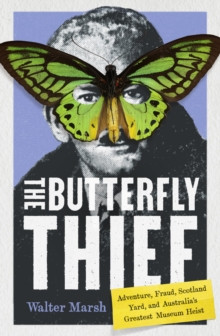 The Butterfly Thief 9781964992204 Paperback