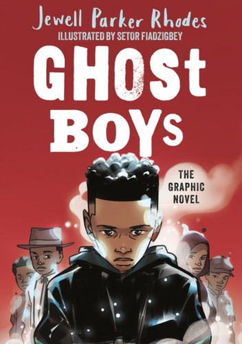 Ghost Boys Graphic Novel 9781510113916 Paperback