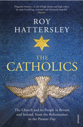 The Catholics 9780099587545 Paperback