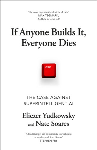 If Anyone Builds It, Everyone Dies 9781847928924 Hardback