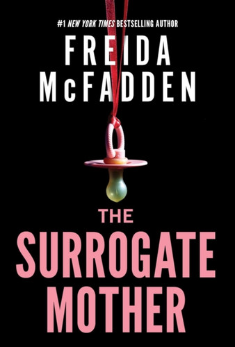 The Surrogate Mother 9781464228605 Paperback