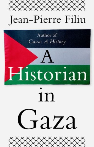 A Historian in Gaza 9781805265252 Hardback