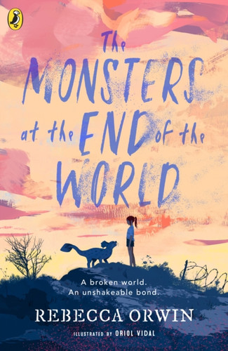 The Monsters at the End of the World 9780241701782 Paperback