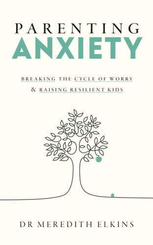 Parenting Anxiety 9781785045349 Paperback