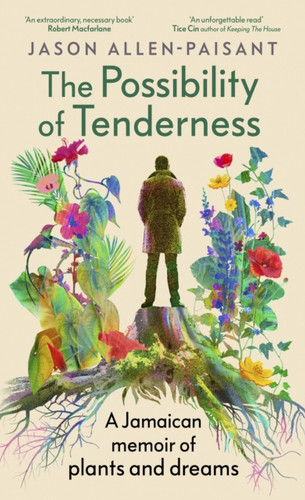 The Possibility of Tenderness 9781804944950 Paperback