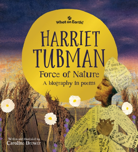 Harriet Tubman, Force of Nature 9781804661437 Hardback