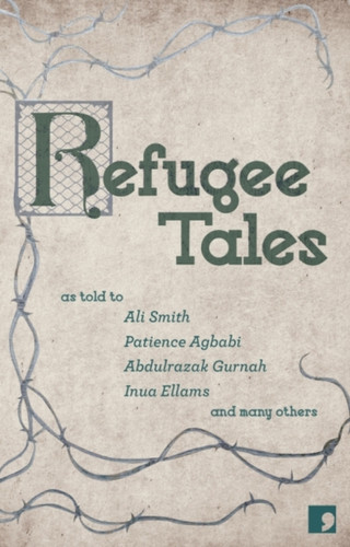 Refugee Tales 9781910974230 Paperback