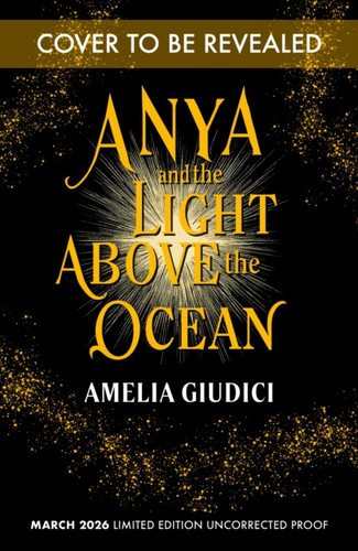Anya and the Light Above the Ocean 9781839136474 Paperback