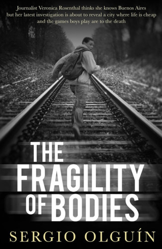 The Fragility of Bodies 9781912242191 Paperback