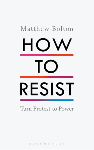 How to Resist 9781408892725 Hardback How to Resist 9781408892725 Hardback