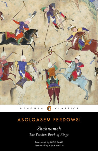 Shahnameh 9780143108320 Paperback Shahnameh 9780143108320 Paperback