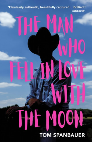 The Man Who Fell In Love With The Moon 9781529110739 Paperback The Man Who Fell In Love With The Moon 9781529110739 Paperback