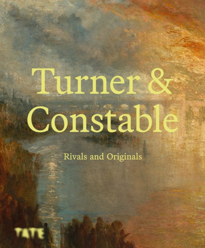 Turner and Constable 9781849769846 Hardback