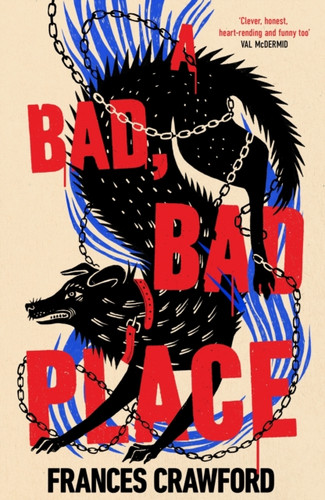 A Bad, Bad Place 9780857508003 Hardback