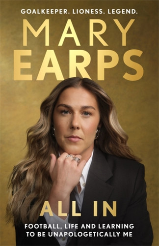 Mary Earps: All In 9781806171279 Hardback