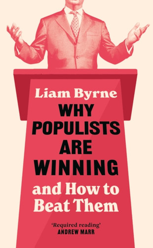 Why Populists Are Winning 9781035920921 Hardback