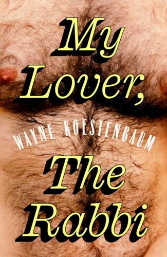 My Lover, the Rabbi 9781803514000 Paperback