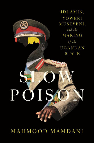 Slow Poison 9780674299870 Hardback