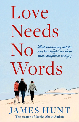 Love Needs No Words 9781398548589 Hardback