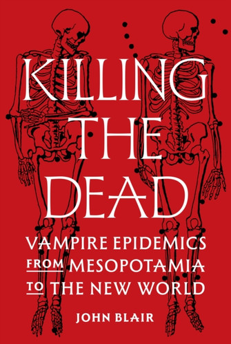 Killing the Dead 9780691224794 Hardback