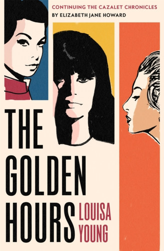 The Golden Hours 9781035068876 Hardback