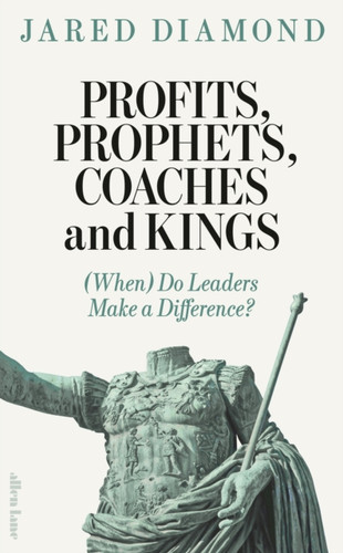 Profits, Prophets, Coaches and Kings 9780241537466 Hardback