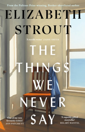 The Things We Never Say 9780241814307 Hardback