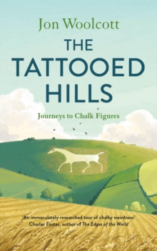 The Tattooed Hills 9781805700265 Hardback