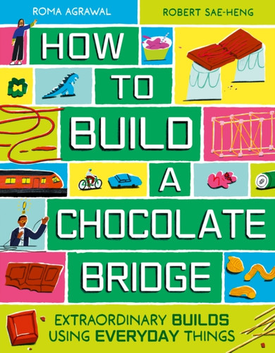 How to Build a Chocolate Bridge 9781510231580 Hardback
