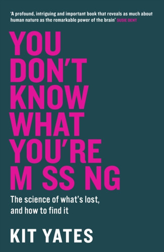 You Don't Know What You're Missing 9781529438031 Hardback