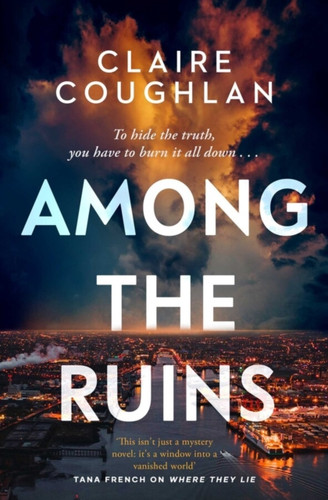 Among the Ruins 9781398521797 Hardback