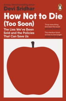 How Not to Die (Too Soon) 9781405975513 Paperback