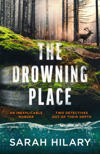 The Drowning Place 9781787305397 Hardback