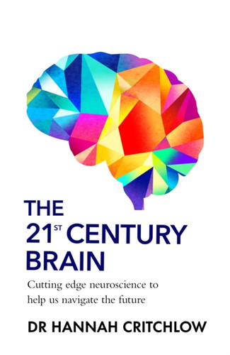 The 21st Century Brain 9781911709961 Hardback