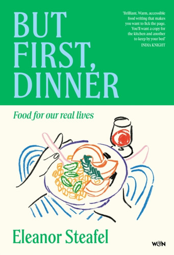 But First, Dinner 9781399629072 Hardback