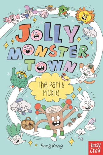Jolly Monster Town: The Party Pickle 9781805133698 Paperback