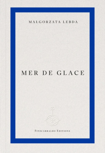 Mer de Glace 9781804272138 Paperback